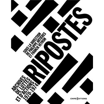 Ripostes. Archives de lutte et d'action, 1970-1974