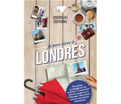 Je pars vivre à Londres - Laurence Grangette - broché
