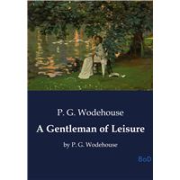 A Gentleman of Leisure