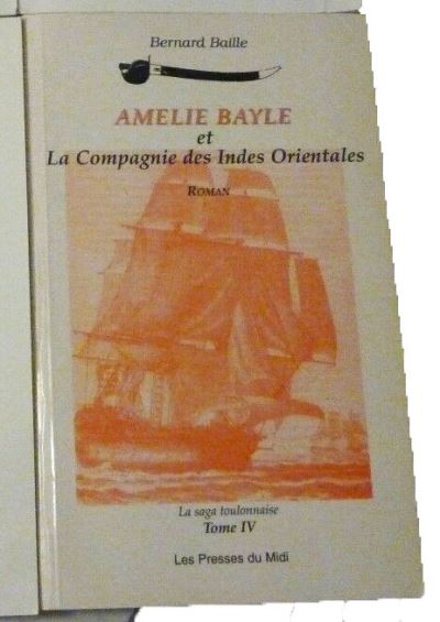 La saga toulonnaise t4 : amelie bayle et la compagnie des indes orientales