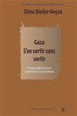 Gaza. S'en sortir sans sortir