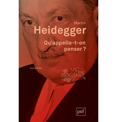 Qu'appelle-t-on penser ? - Martin Heidegger - broché