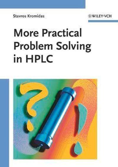More practical problem solving in HPLC