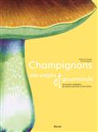 Champignons sauvages et gourmands