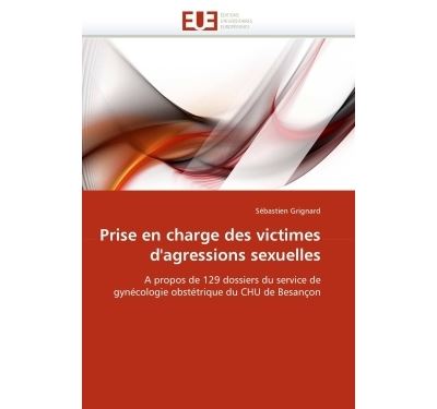 Prise en charge des victimes d''agressions sexuelles