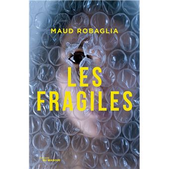 Les Fragiles