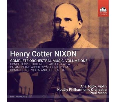Nixon : Intégrale de l’œuvre orchestrale Volume 1