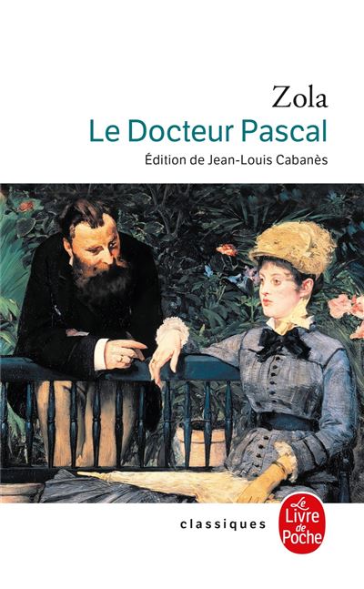 Les Rougon-Macquart - Tome 20 Les Rougon-Macquart - Le Docteur Pascal ...