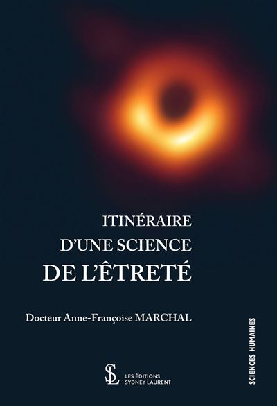 Itinéraire d'une science de l'êtreté