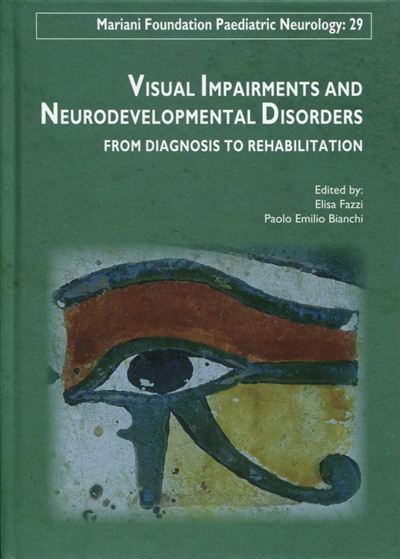 VISUAL IMPAIRMENTS AND DEVELOPMENTAL DISORDERS