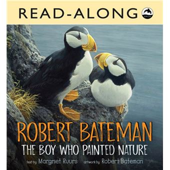 Robert Bateman: The Boy Who Painted Nature Read-Along - 1