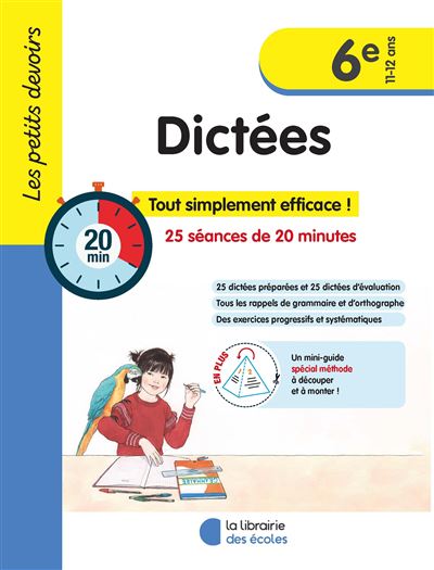 Les Petits Devoirs - Dictées 6e