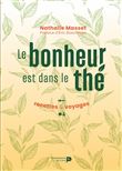 Le bonheur est dans le thé