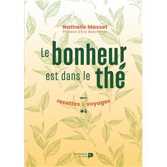 Le bonheur est dans le thé