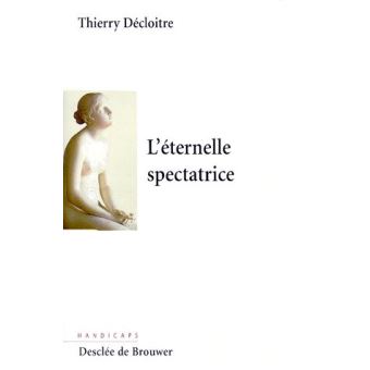 L'éternelle spectatrice