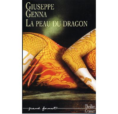 La peau du dragon - Giuseppe Genna - broché