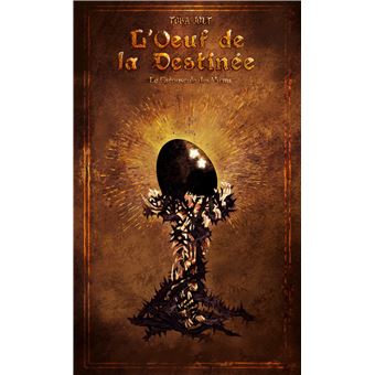 L'Oeuf de la Destinée - Le Crépuscule des Varms