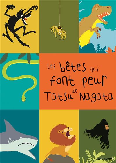 Les Bêtes qui font peur (Compilation Tatsu Nagata) - Tatsu Nagata - broché