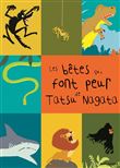 Les Bêtes qui font peur  (Compilation Tatsu Nagata)