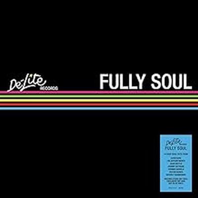 De-lite Fully Soul