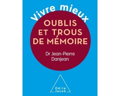 Oublis et trous de mémoire