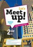 Let's Meet up ! - Anglais 2de Éd. 2019 - Livre élève
