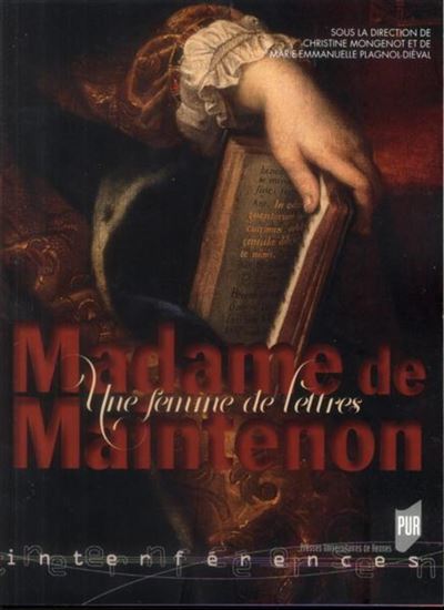 Madame de Maintenon, une femme de lettres ?