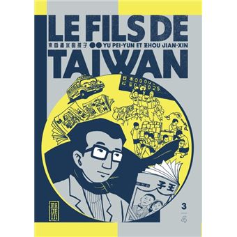 Le fils de Taïwan  - Tome 3
