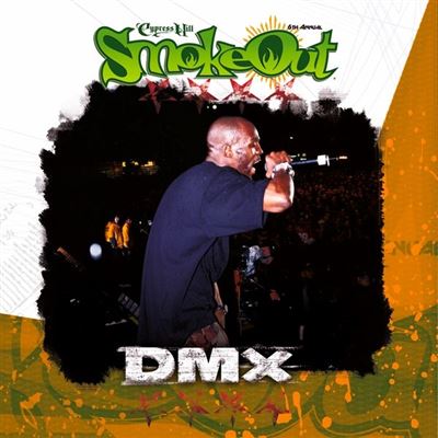 SMOKE OUT FESTIVAL PRESENTS DMX