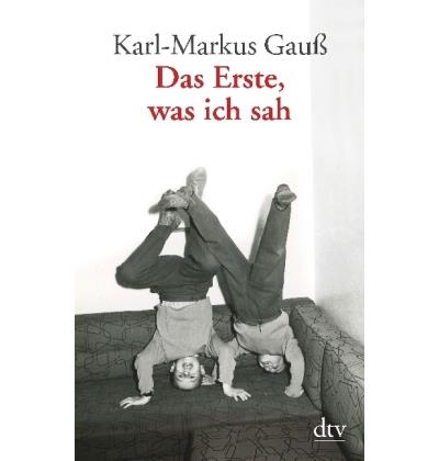 DAS ERSTE, WAS ICH SAH