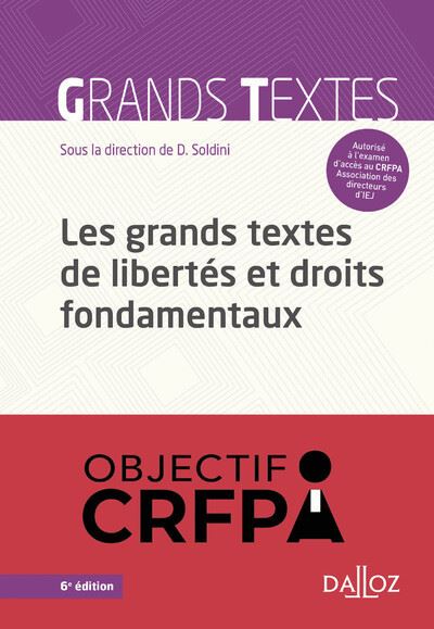 Les grands textes de libertés et droits fondamentaux - 5e ed.