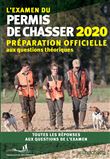 L'examen du permis de chasser 2020