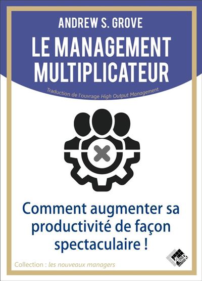 Le management multiplicateur