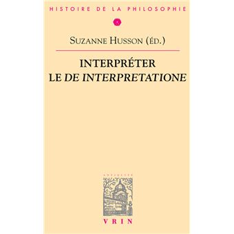 Interpréter le De Interpretatione