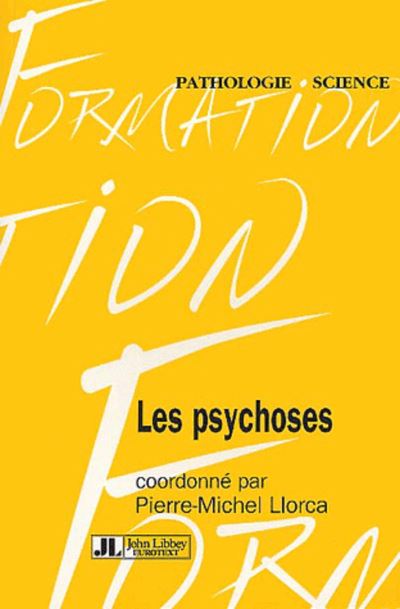 Les Psychoses - Pm Llorca - broché