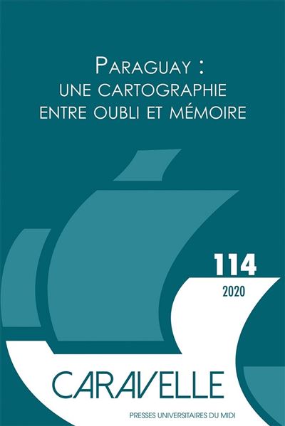 Paraguay : une cartographie entre oubli et mémoire - Carla Fernandes - broché
