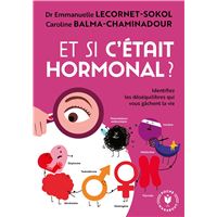 Et si c'était hormonal ?