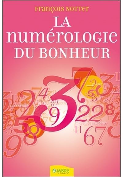La numérologie du bonheur