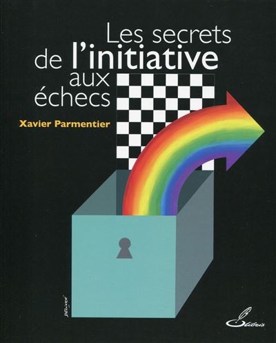 Les secrets de l'initiative aux échecs