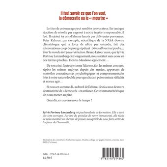 Il faut savoir ce que l'on veut, la démocratie ou le "meurtre"