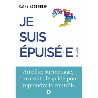 Je suis épuisé.e !