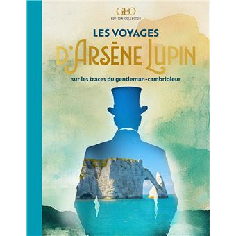 Les voyages d'Arsène Lupin