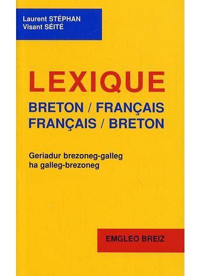 français-breton 3199376 Laurent Stéphan Lexique breton-français 
