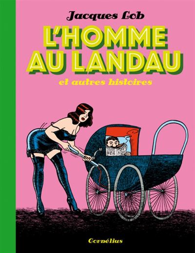 L'homme au landau et autres histoires