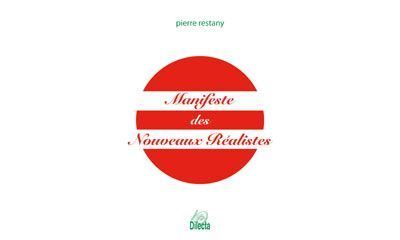 Manifeste des nouveaux réalistes - Pierre Restany - broché