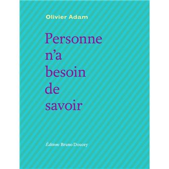 Personne n’a besoin de savoir