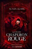 Le Petit Chaperon rouge - Les contes interdits