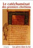 Le catéchuménat des premiers chrétiens