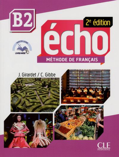 Echo méthode de français B2