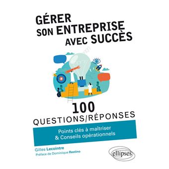 Gérer son entreprise avec succès